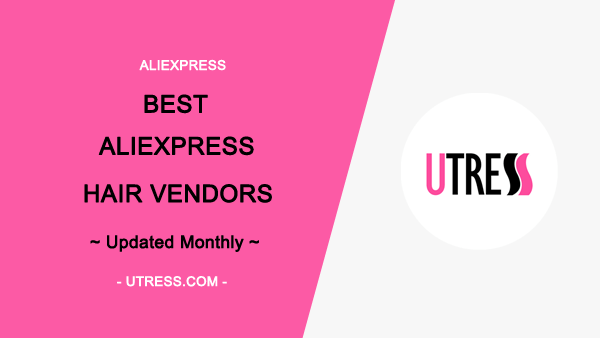 Best AliExpress Hair Vendors You Must Try(Updated 2024)
